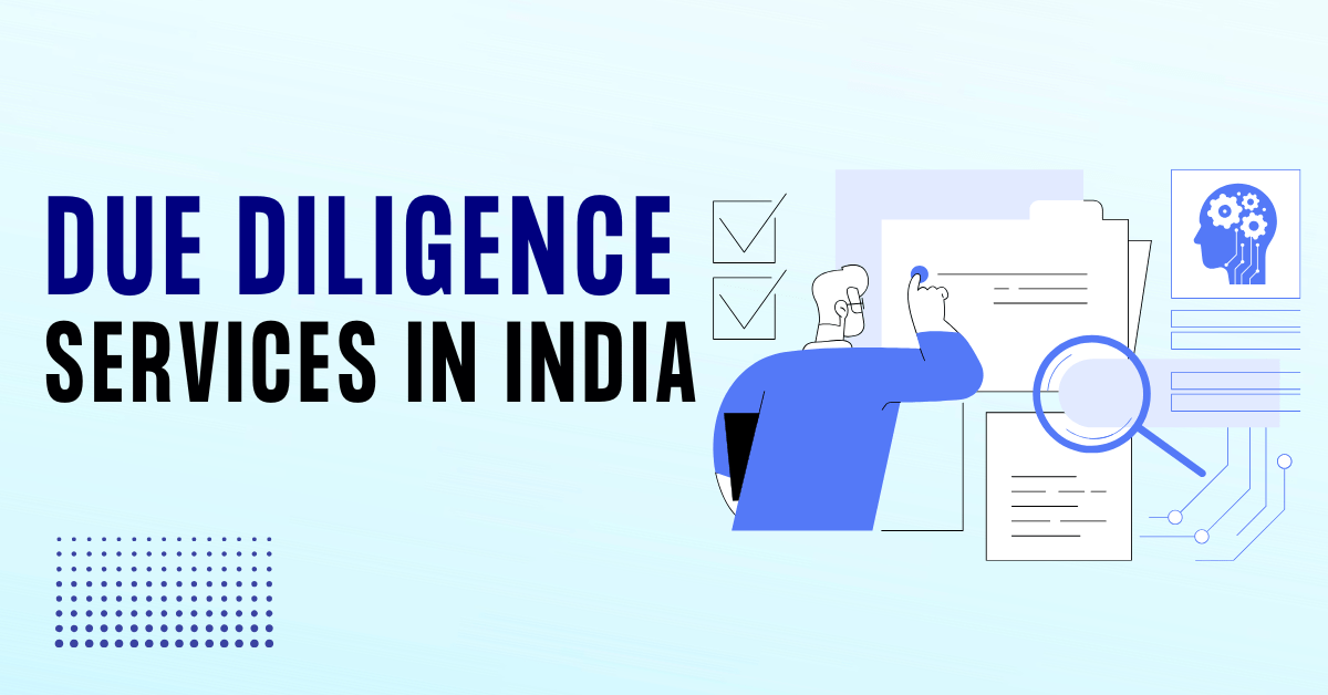 Due Diligence Services in India