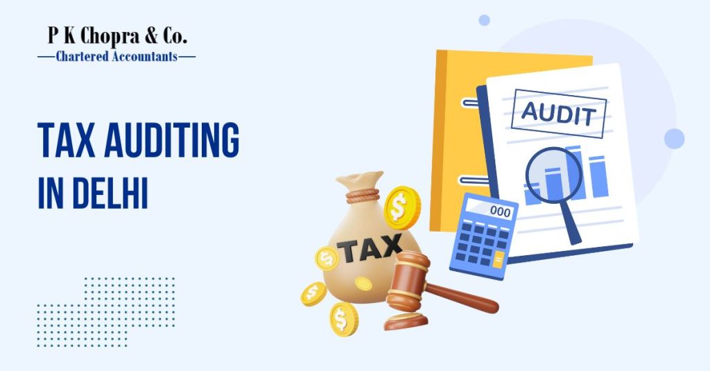 Tax Auditing in Delhi