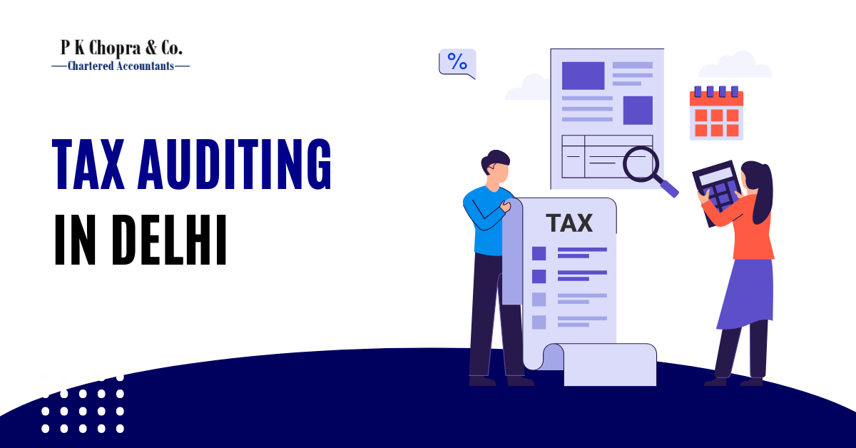 Tax auditing in Delhi